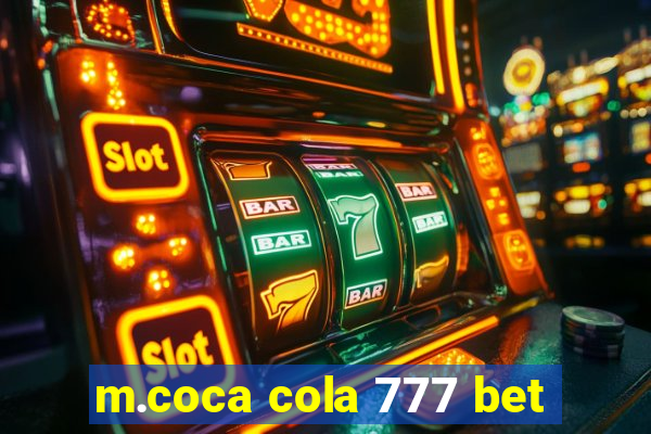 m.coca cola 777 bet